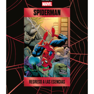 BEST OF MARVEL ENTREGA 23 Spiderman. Regreso a las esencias