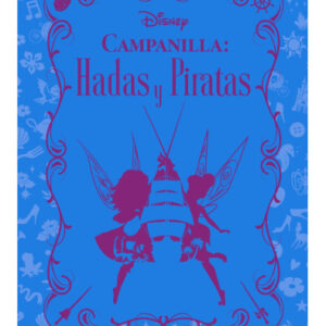 NOVELAS DISNEY ENTREGA 79 CAMPANILLA HADAS Y PIRATAS