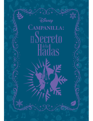 NOVELAS DISNEY ENTREGA 82 CAMPANILLA EL SECRETO DE LAS HADAS